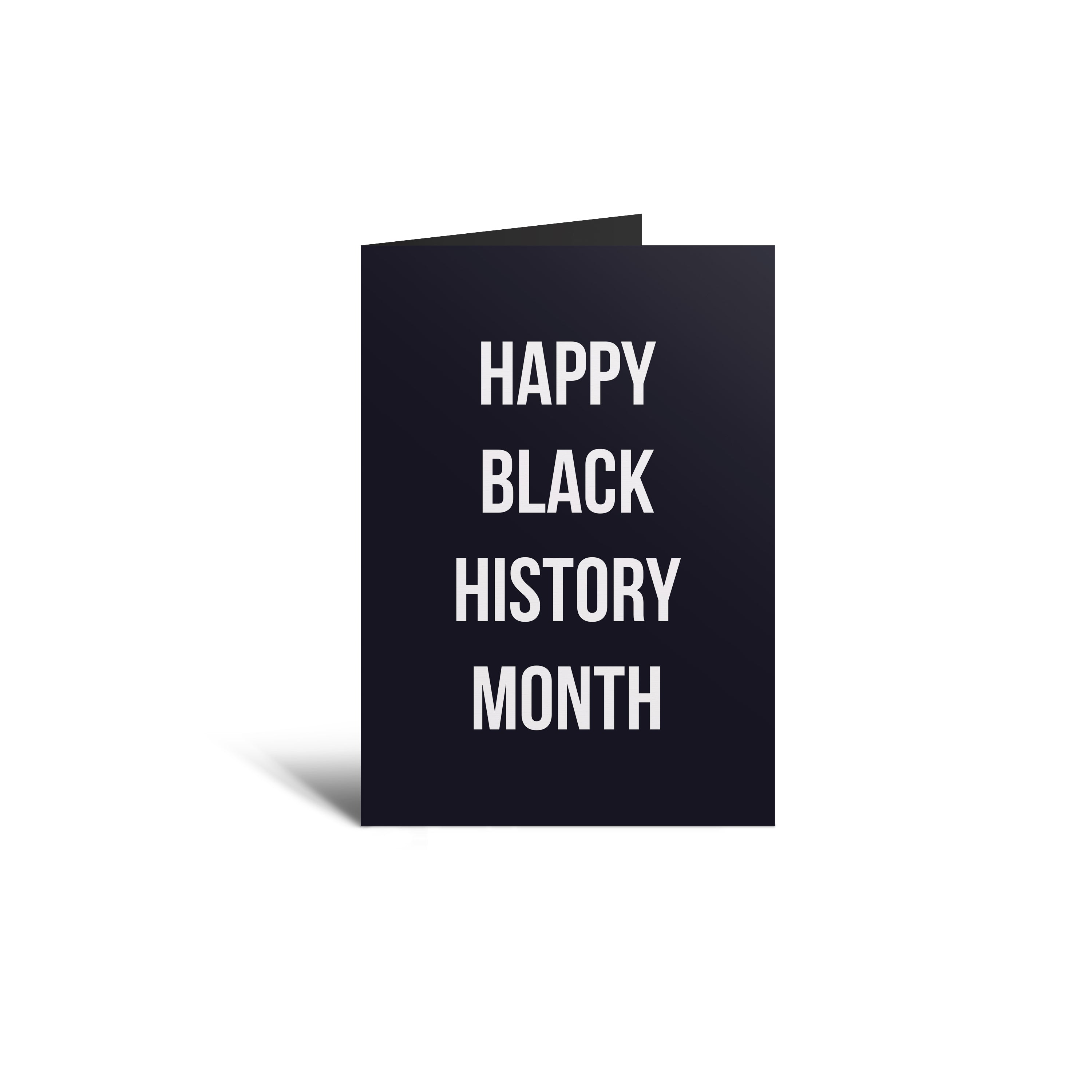 HAPPY BLACK HISTORY MONTH